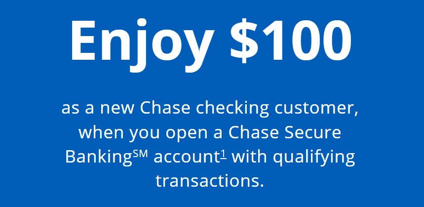 Chase Secure Banking Account 100 Bonus